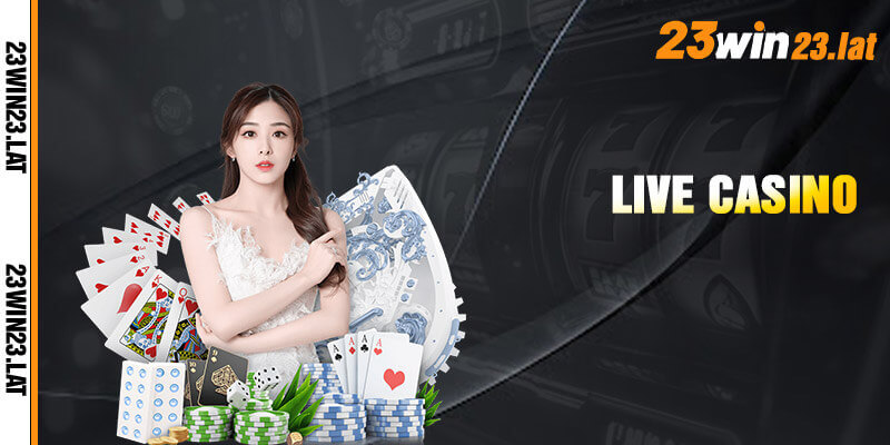 Live casino - Thiên đường cá cược tráng lệ