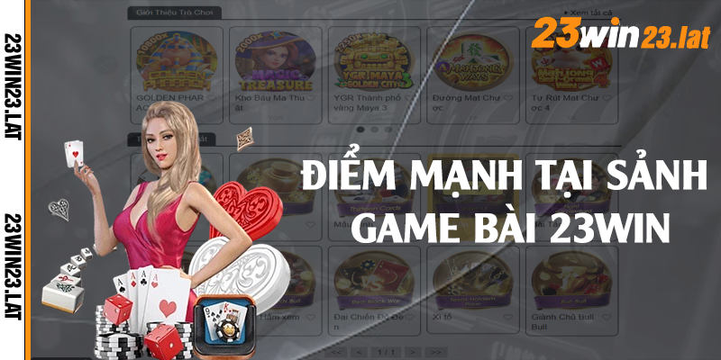 Điểm mạnh tại sảnh game bài 23win