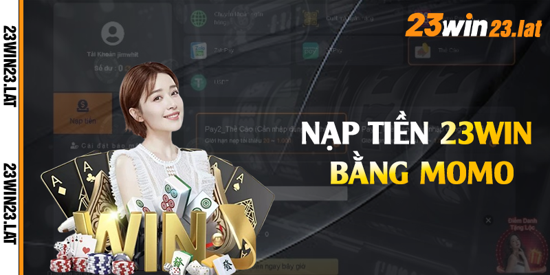 Nạp tiền 23win bằng Momo